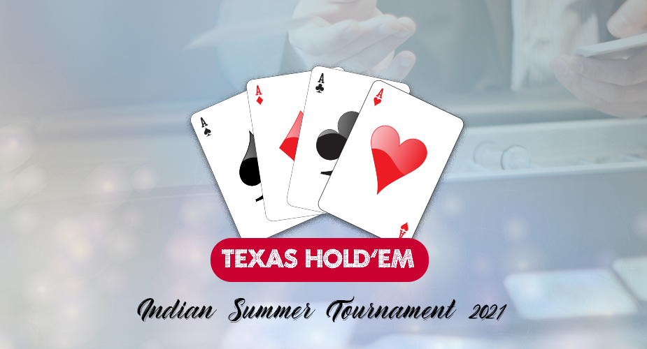 Vier Asse Texas Hold'em Poker Indian Summer Tournament 2021