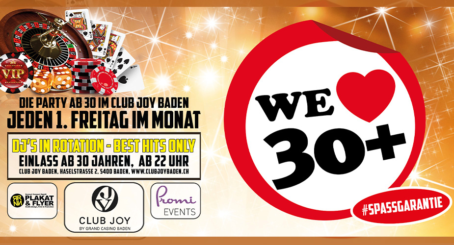 We love 30+ Event Party im Club Joy Baden
